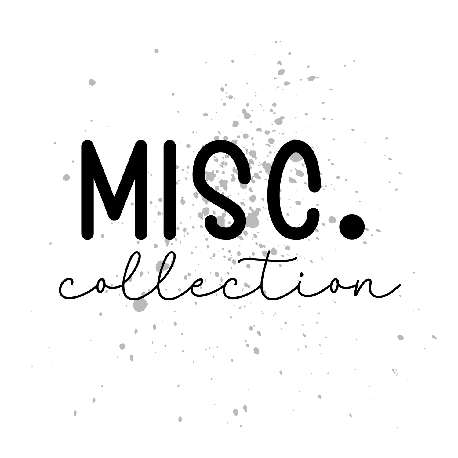 MISC. COLLECTION